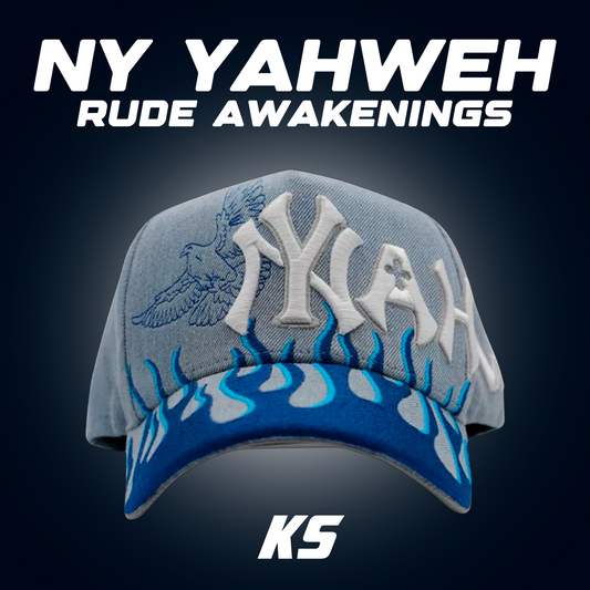 NY YAHWEH RUDE AWAKENING